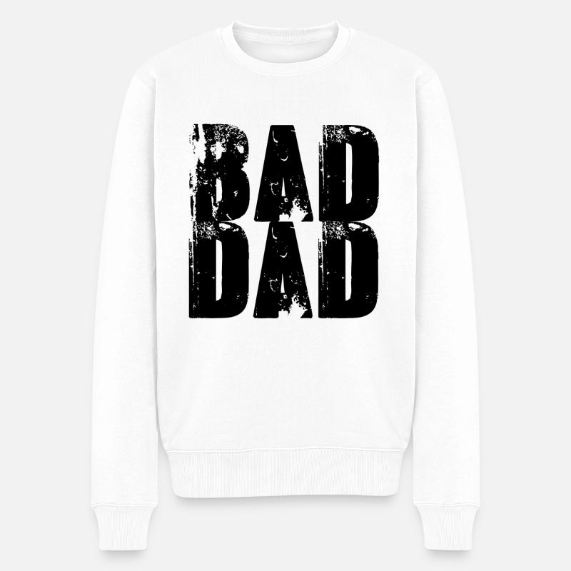 bad dad,dad,graffiti,schwarz,typo,schrift - Männer Premium Bio Pullover - Weiß