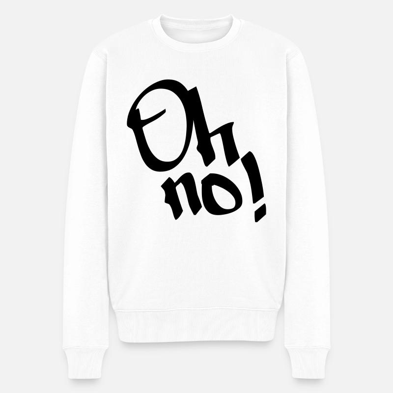 Oh no, Oh no! Graffiti, Designfarbe editierbar - Männer Premium Bio Pullover - Weiß
