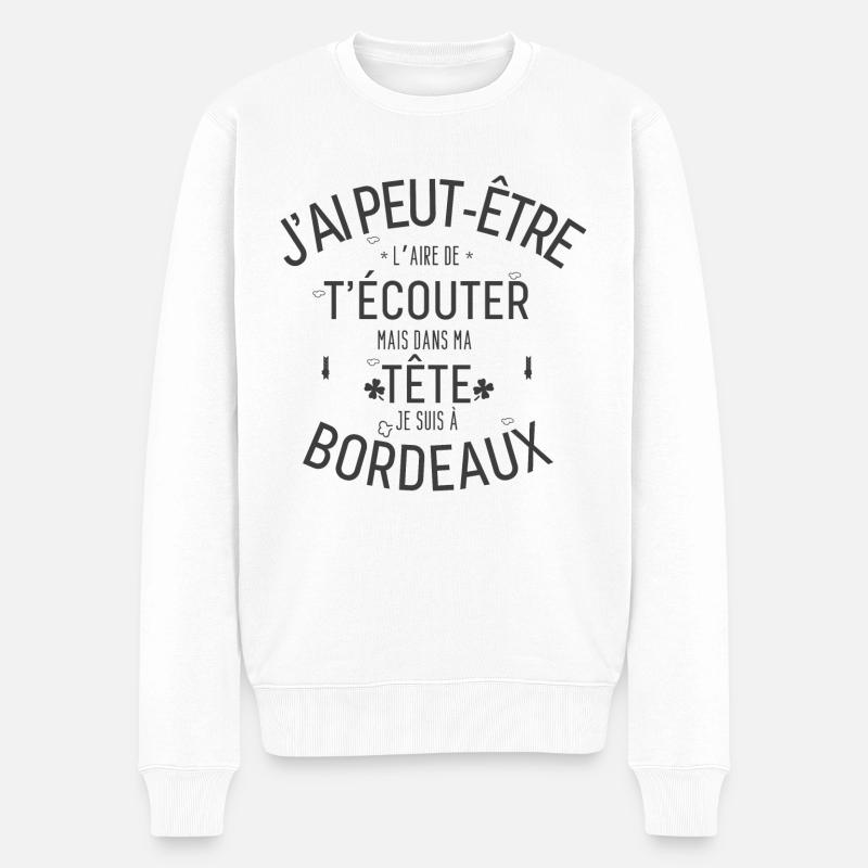 Mentalement je suis à Bordeaux - Pull Premium bio Homme - blanc