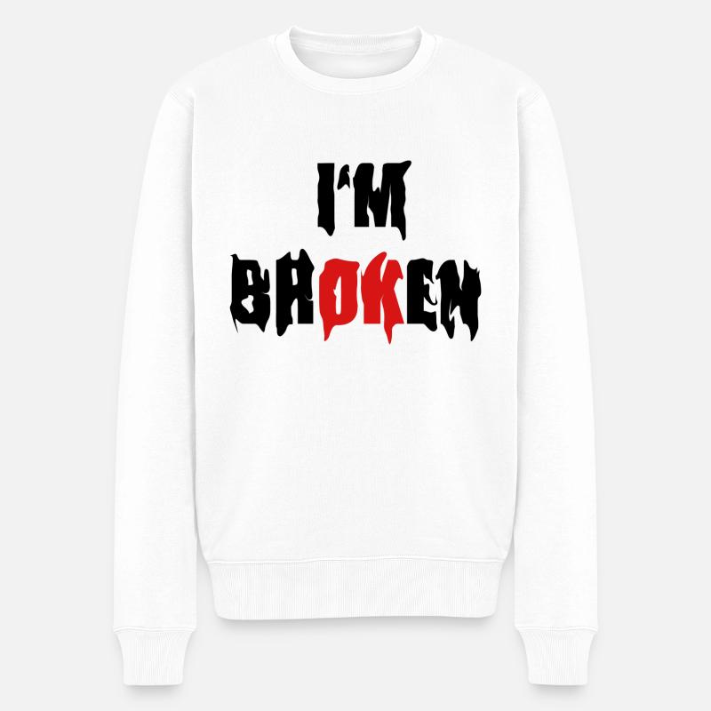 I'm Broken - Männer Premium Bio Pullover - Weiß