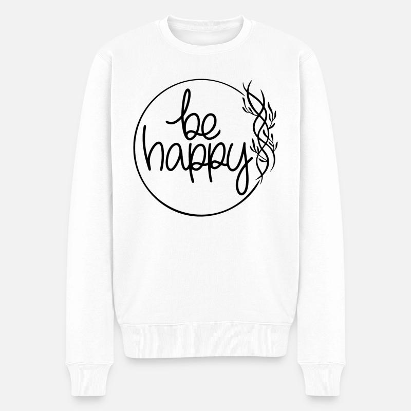 Sois heureux - Pull Premium bio Homme - blanc