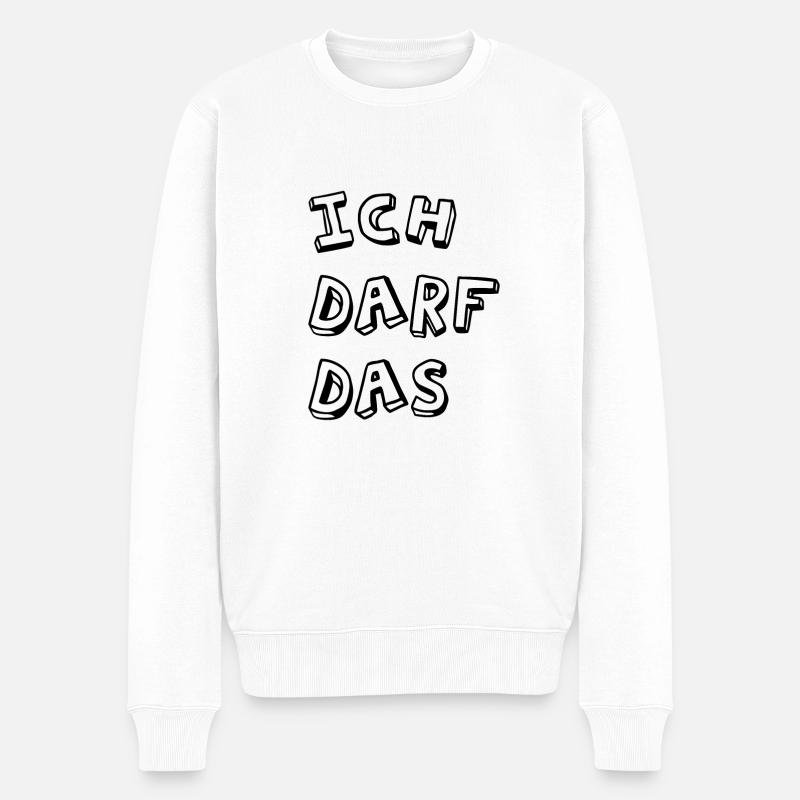Ich darf das - Männer Premium Bio Pullover - Weiß