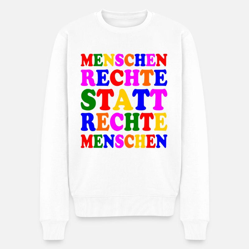 menschenrechte statt rechte menschen - Männer Premium Bio Pullover - Weiß