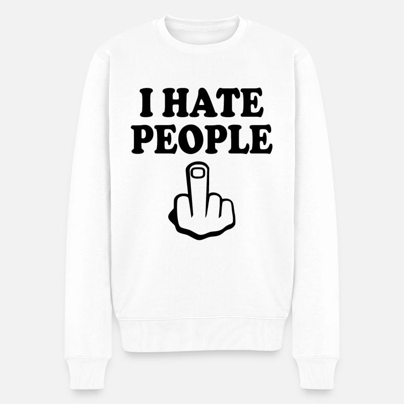 I hate people - Pull Premium bio Homme - blanc