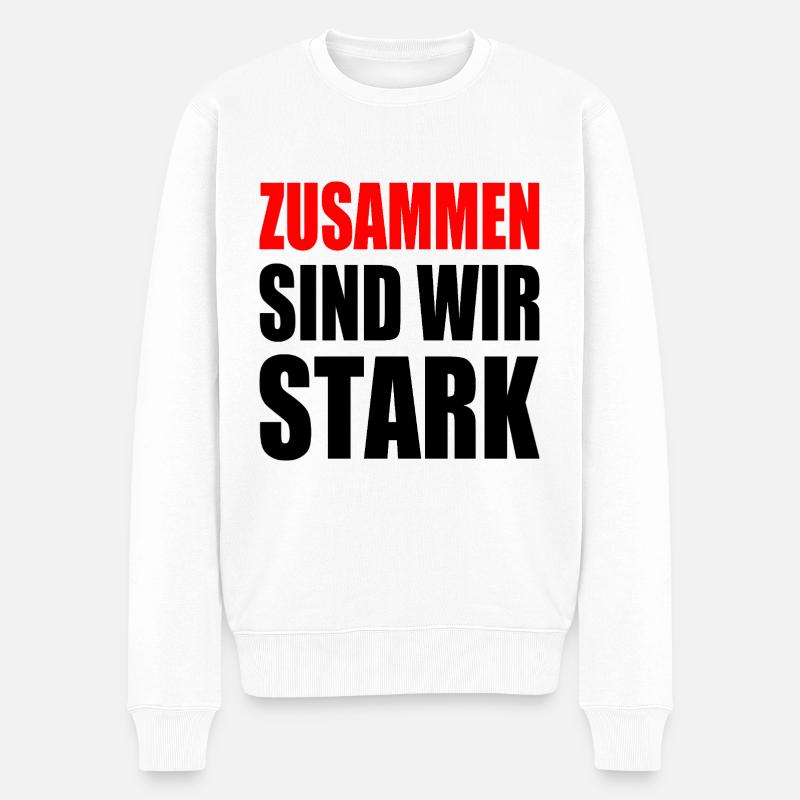 zusammen sind wir stark - Männer Premium Bio Pullover - Weiß