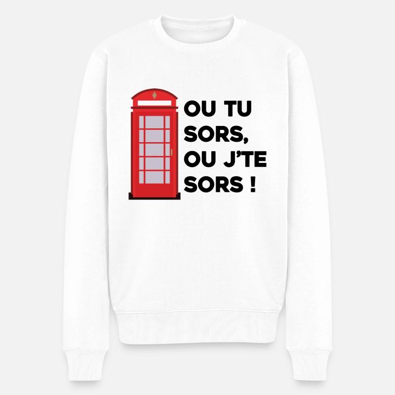Ou tu sors, ou j'te sors - Pull Premium bio Homme - blanc