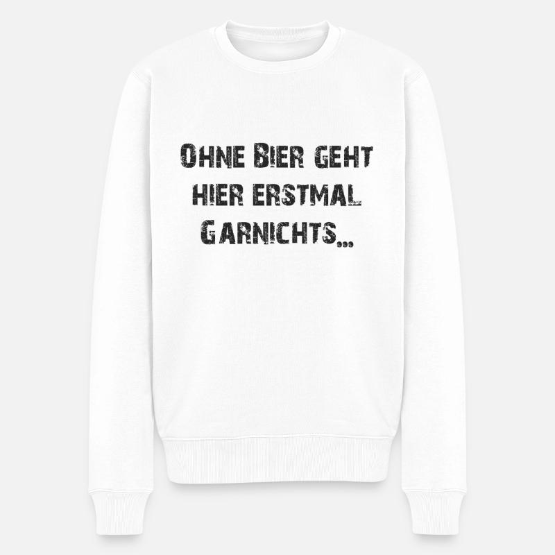 ohne Bier - Männer Premium Bio Pullover - Weiß