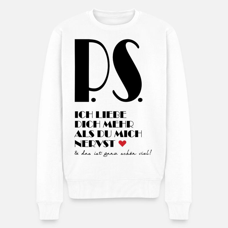 Je t’aime plus que tu ne m’agaces - Pull Premium bio Homme - blanc