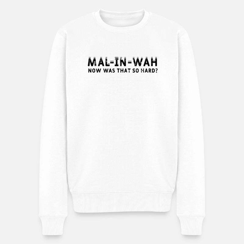 Mal in wah Maintenant, c’était si dur - chien - Pull Premium bio Homme - blanc