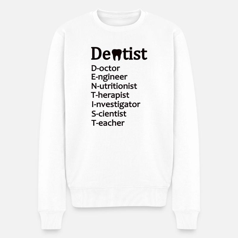 Dentiste Idée cadeau Dentiste Dentiste - Pull Premium bio Homme - blanc
