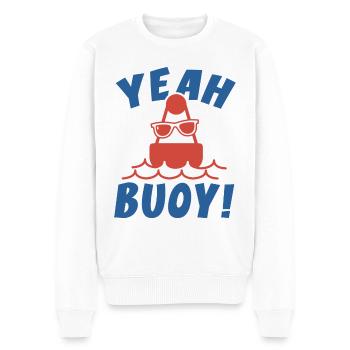 Yeah Buoy! - Men's Premium Organic Jumper - white - Front - Thijin (182cm)