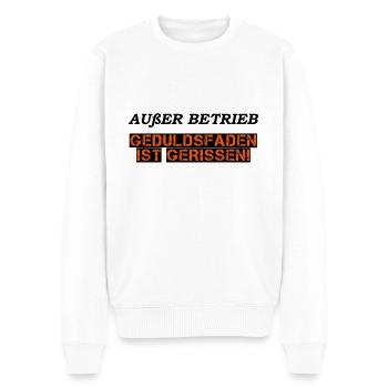 Außer Betrieb - Geduldsfaden gerissen - Männer Premium Bio Pullover - Weiß - Vorne - Thijin (182cm)