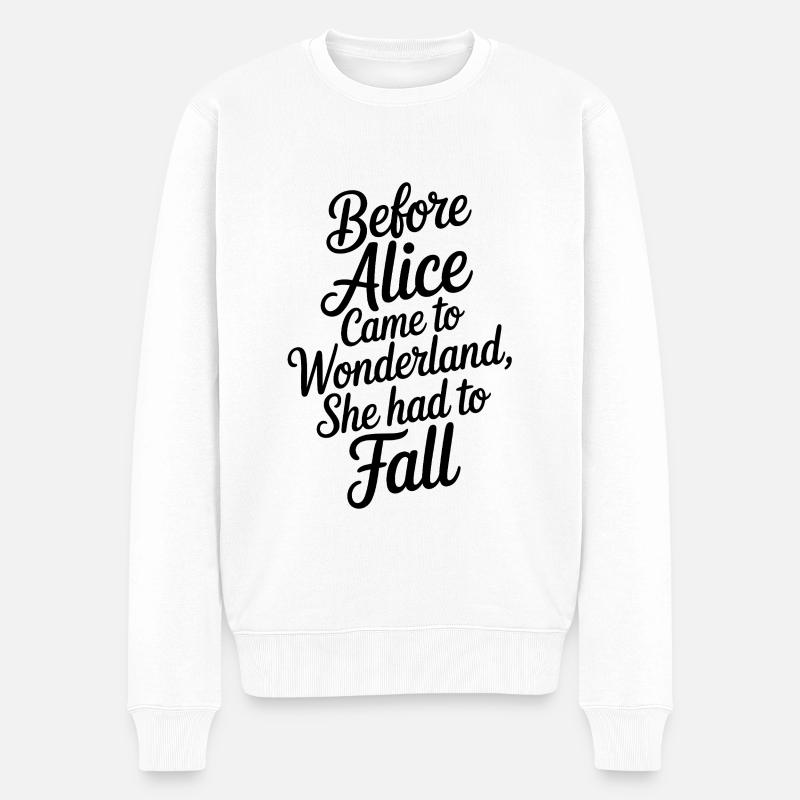 Wunderland Zitat in Script - Männer Premium Bio Pullover - Weiß