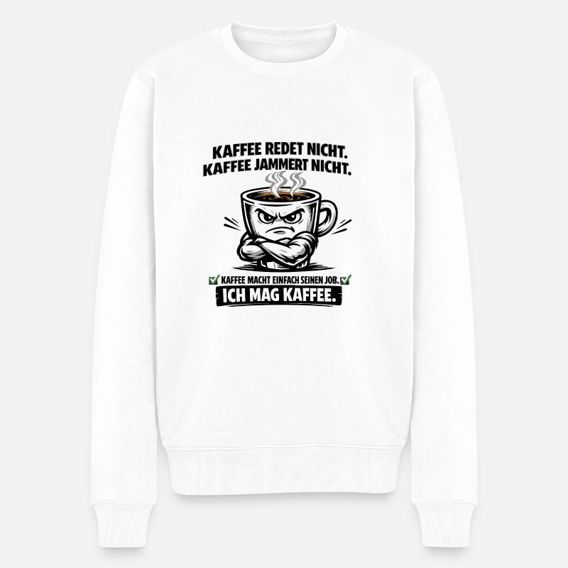 Kaffee lustiger Kaffeespruch Büro - Männer Premium Bio Pullover - Weiß