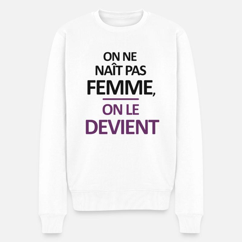 On ne naît pas femme, on le devient - Pull Premium bio Homme - blanc