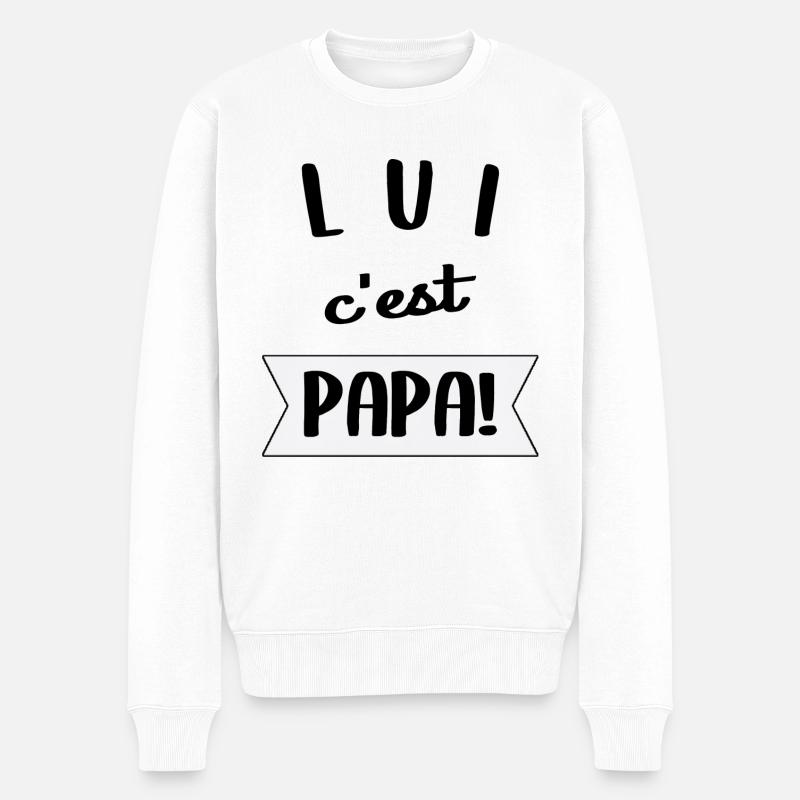 lui c'est Papa - Pull Premium bio Homme - blanc