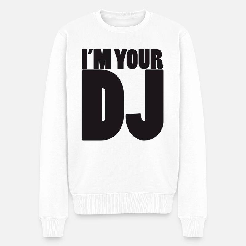 I m your DJ - Pull Premium bio Homme - blanc