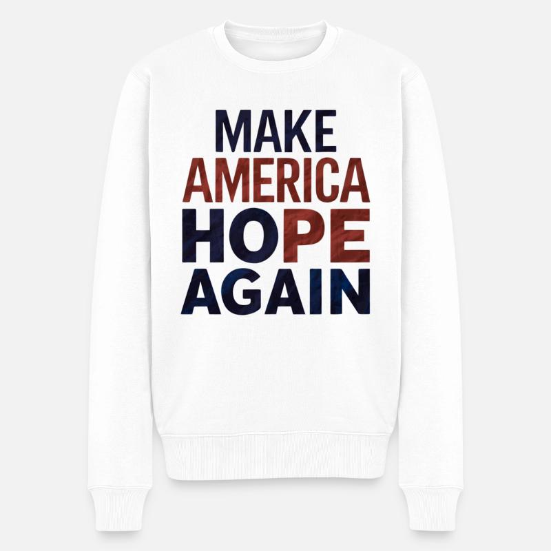 Make America Hope Again - Männer Premium Bio Pullover - Weiß