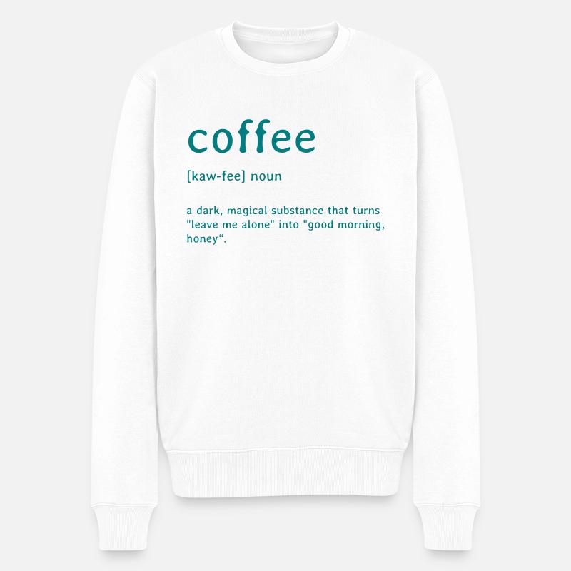 définition du café - Pull Premium bio Homme - blanc