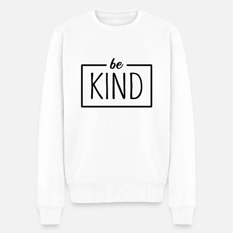 Soyez gentil - Pull Premium bio Homme - blanc