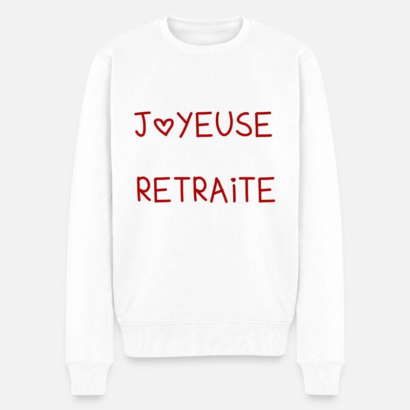 RETRAITE. RETRAITE. RETRAITEE. RETRAITE - Pull Premium bio Homme - blanc