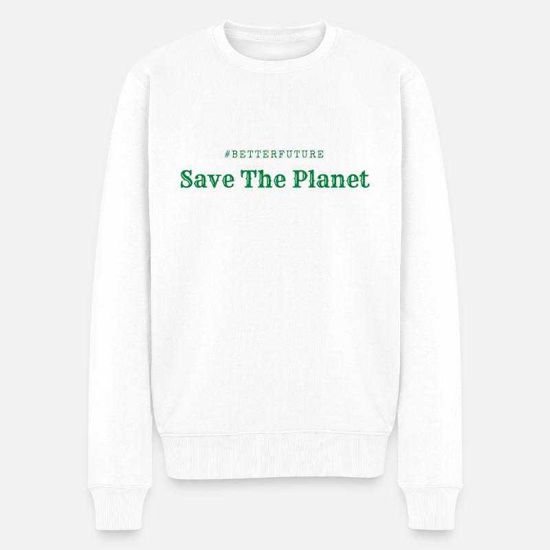 Save The Planet ! - Pull Premium bio Homme - blanc