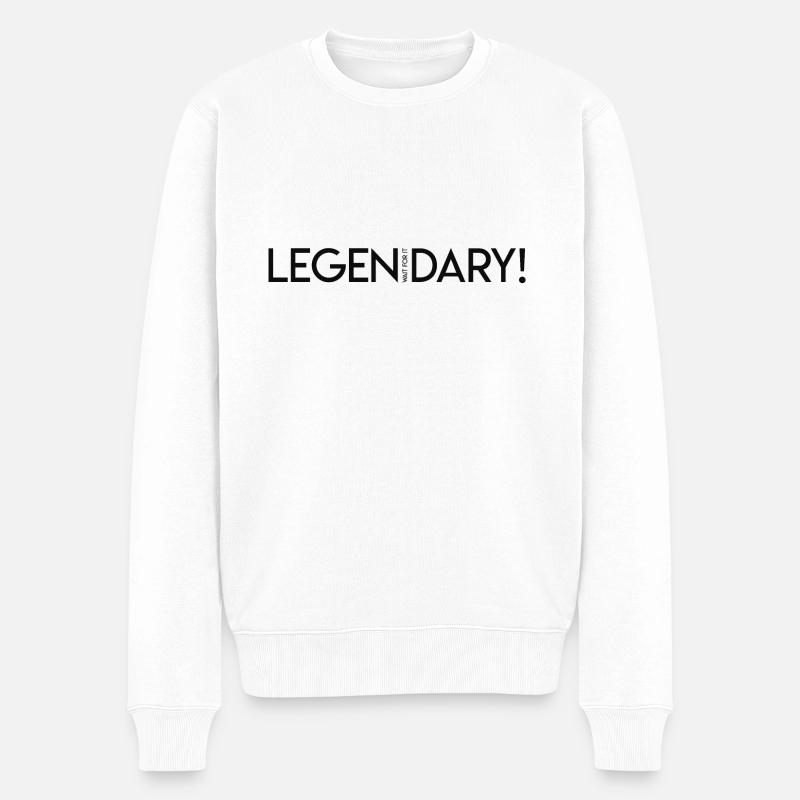 LEGEN... wait for it ...DARY! - Legendary - Männer Premium Bio Pullover - Weiß