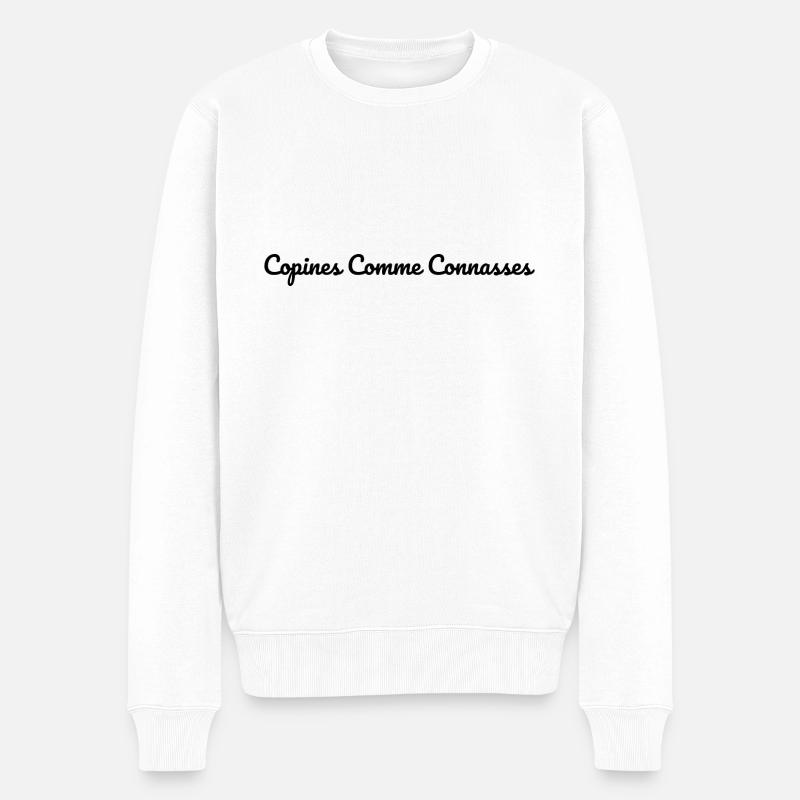 copines comme connasses - Pull Premium bio Homme - blanc