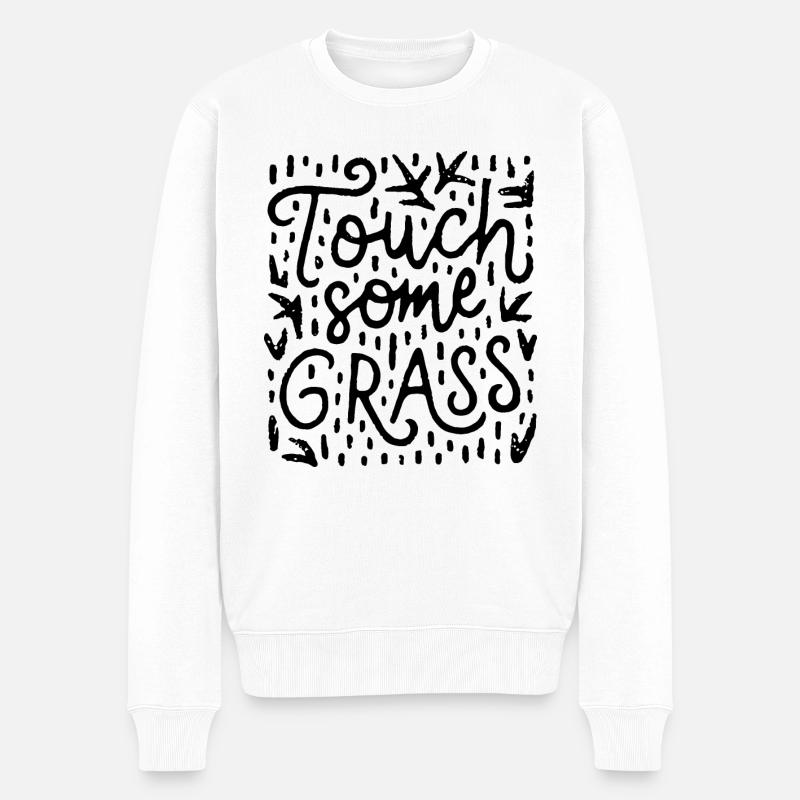 Touch some grass grounding earthing - Pull Premium bio Homme - blanc