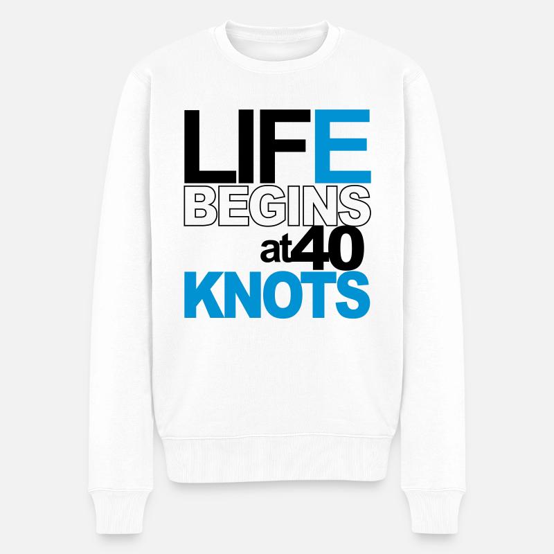 Life begins at 40 knots - Pull Premium bio Homme - blanc