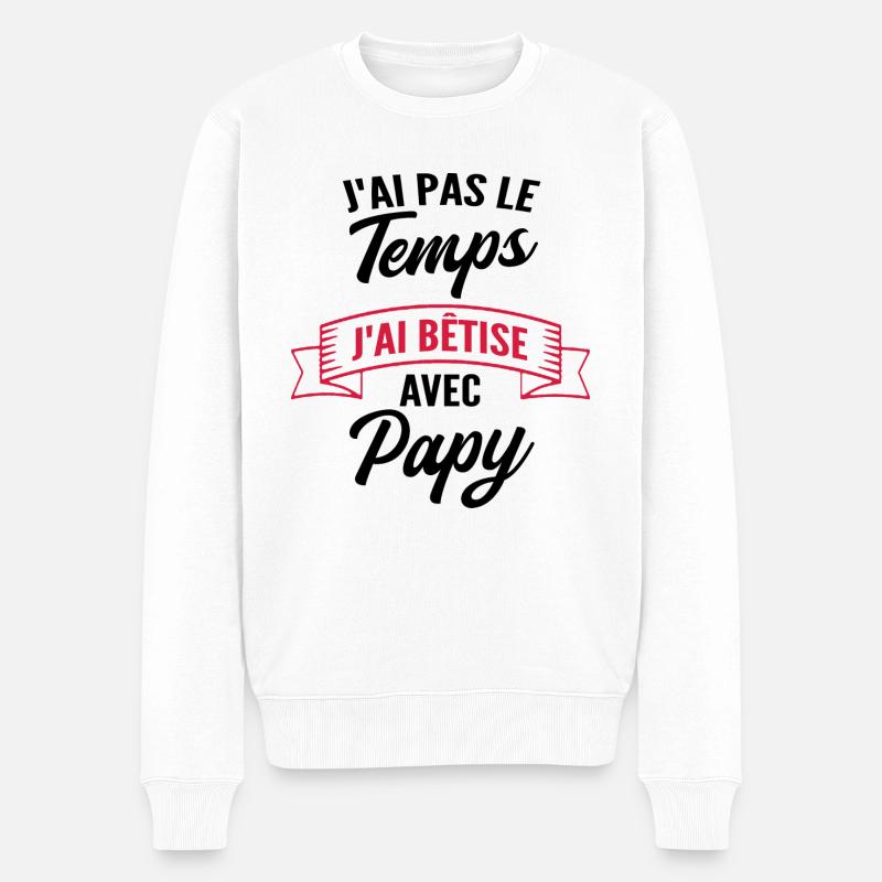 j'ai pas le temps j'ai bêtise avec papy - Pull Premium bio Homme - blanc