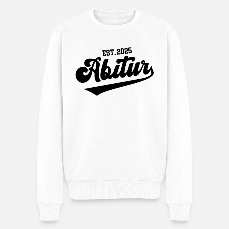 2025 Abitur Geschafft Abi Bestanden Schulabschluss - Männer Premium Bio Pullover - Weiß