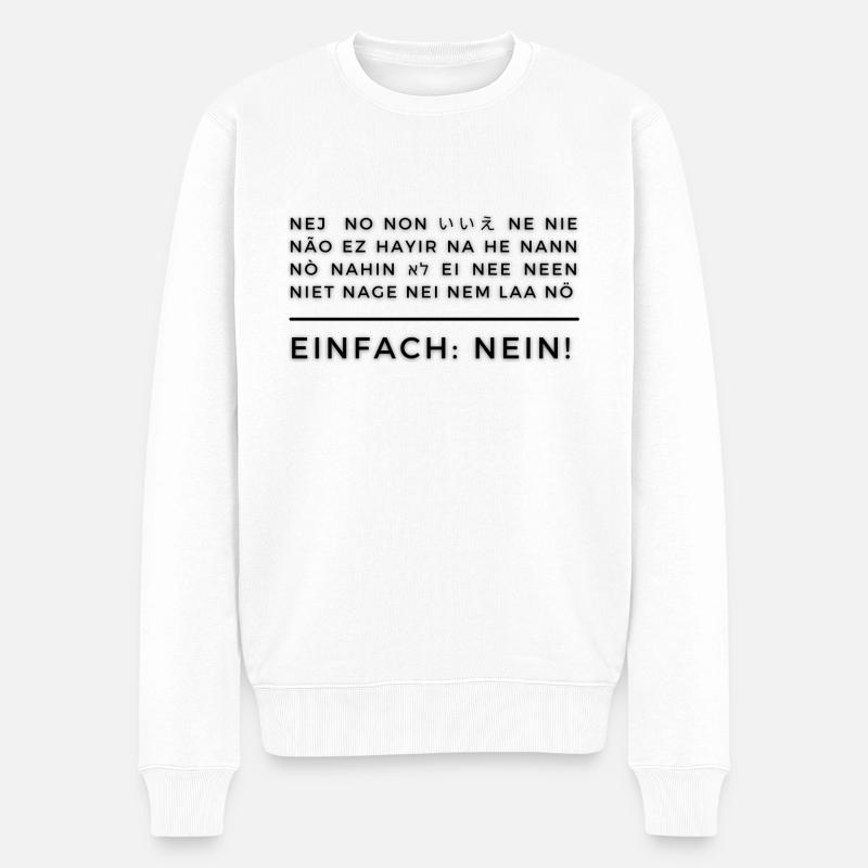 Nein - Männer Premium Bio Pullover - Weiß