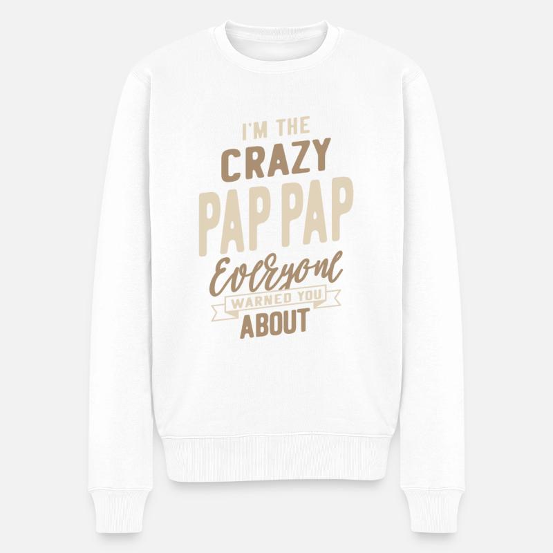 Verrückter Pap-Pap - Männer Premium Bio Pullover - Weiß