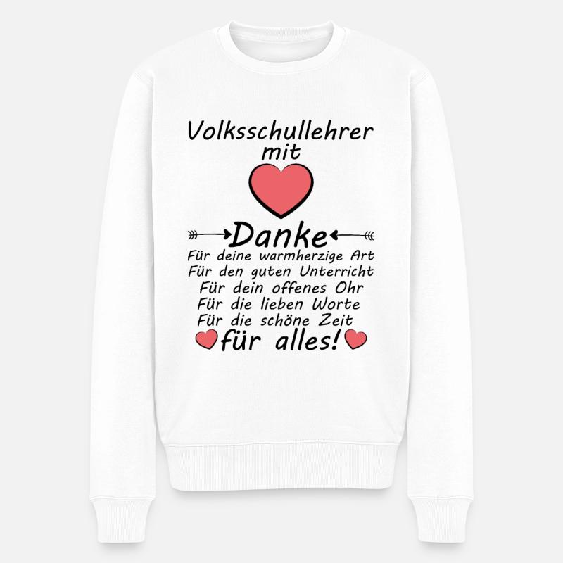Volksschullehrer Volksschule Lehrer Danke Abschied - Männer Premium Bio Pullover - Weiß