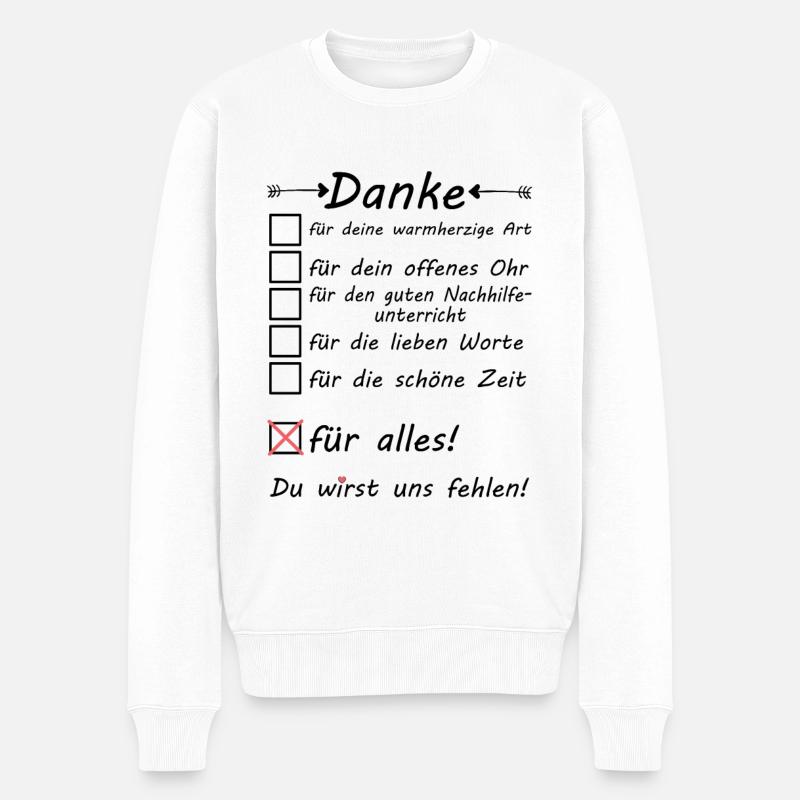 Danke sagen für Nachhilfe Nachilfelehrer - Männer Premium Bio Pullover - Weiß