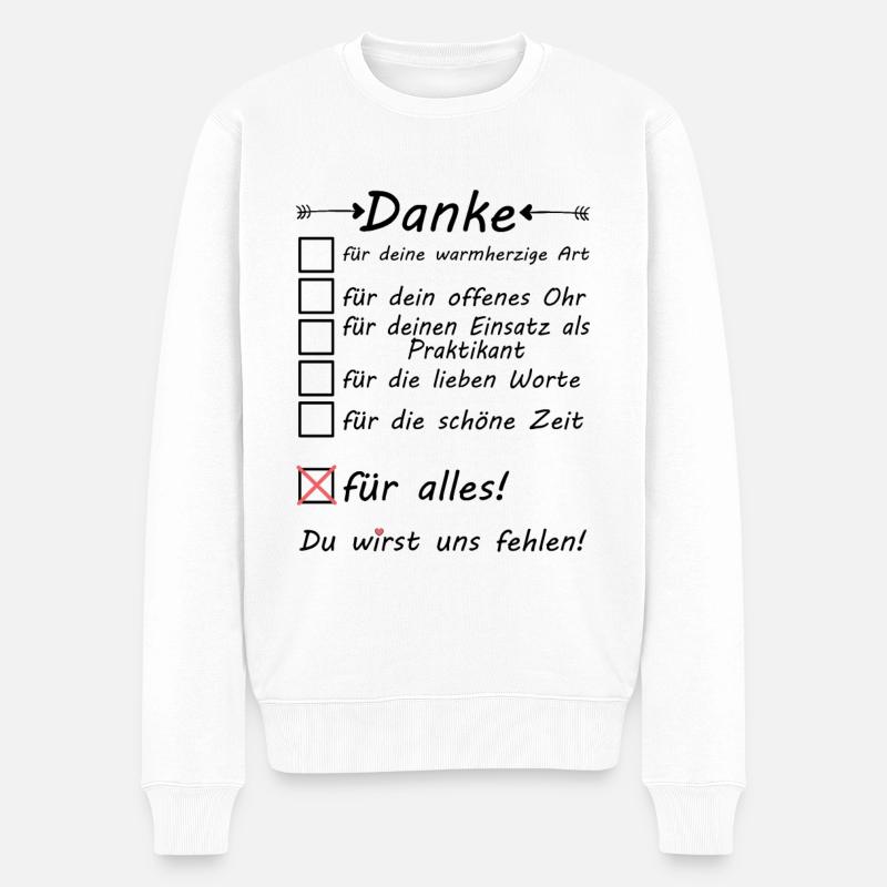 zum Ende des Praktikums Praktikant Danke - Männer Premium Bio Pullover - Weiß