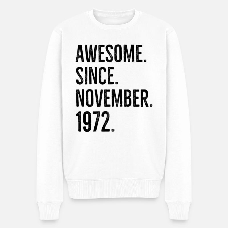 Awesome seit November 1972 - Männer Premium Bio Pullover - Weiß