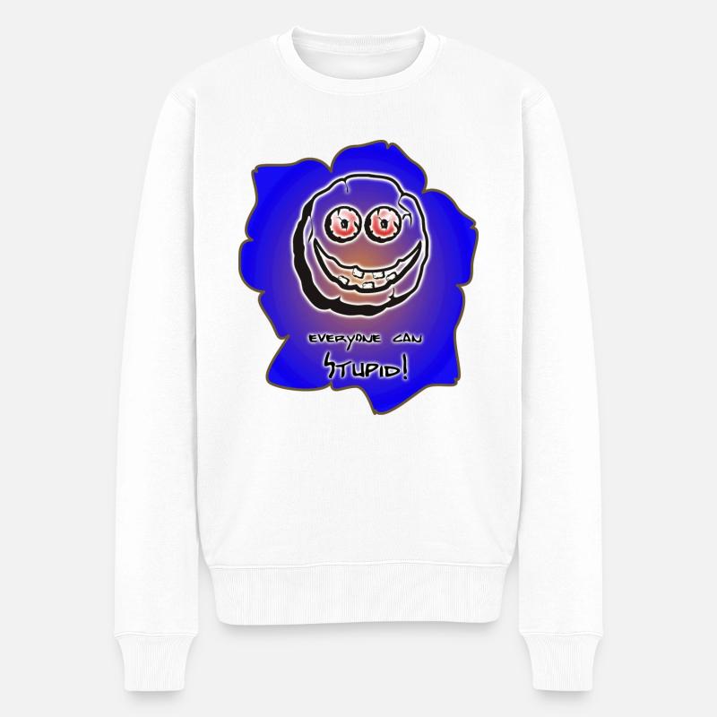 everyone can stupid - Männer Premium Bio Pullover - Weiß