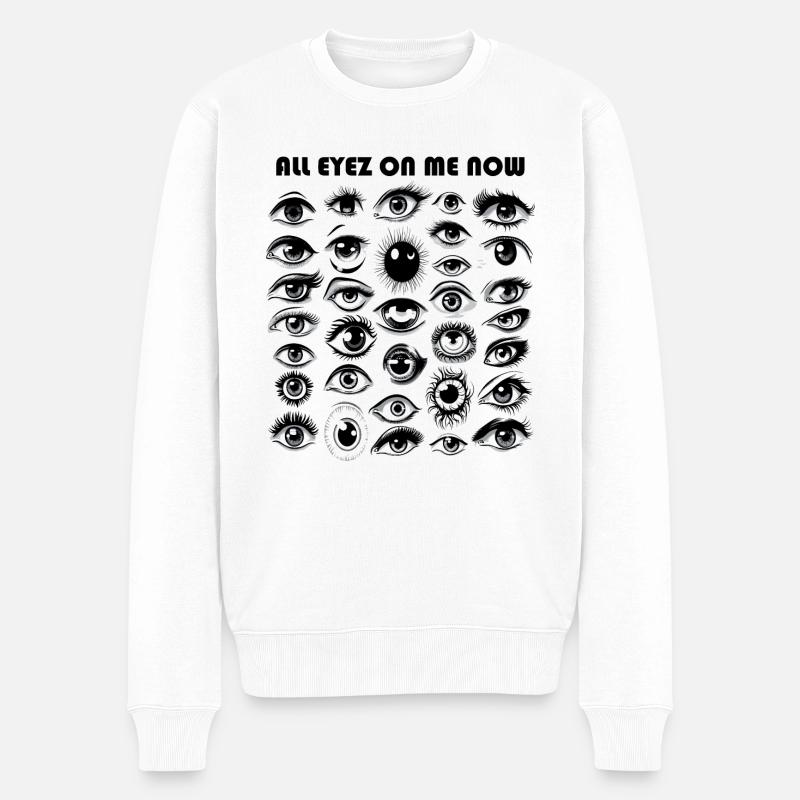 All Eyez On Me Now - Männer Premium Bio Pullover - Weiß