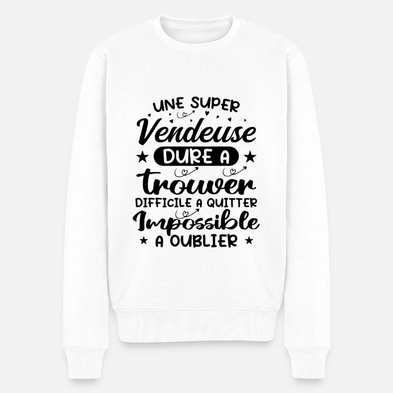 Une Super Vendeuse - Cadeau vendeuse - Pull Premium bio Homme - blanc