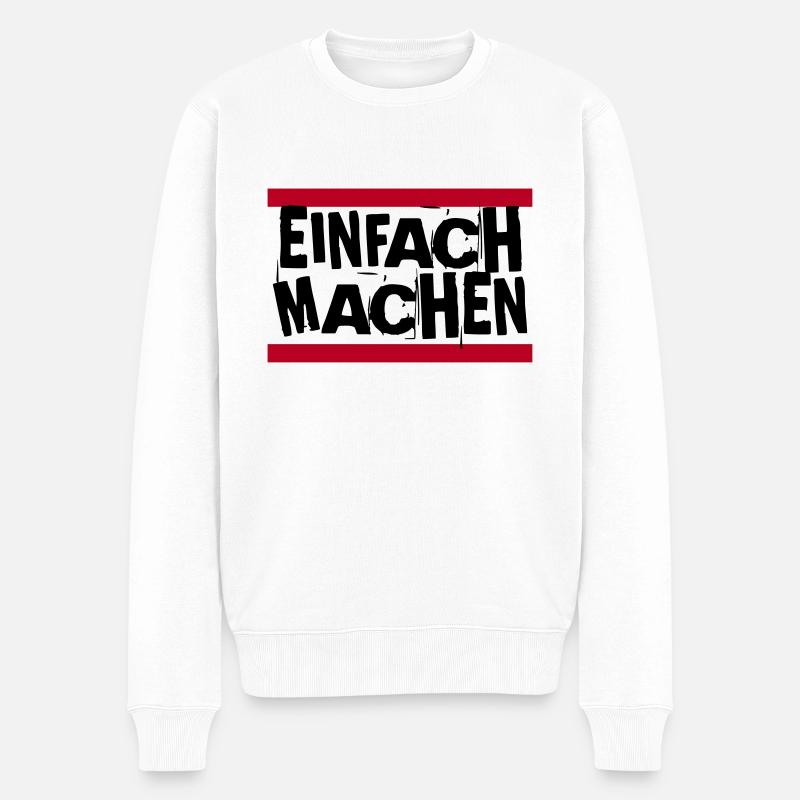 EINFACH MACHEN - Männer Premium Bio Pullover - Weiß