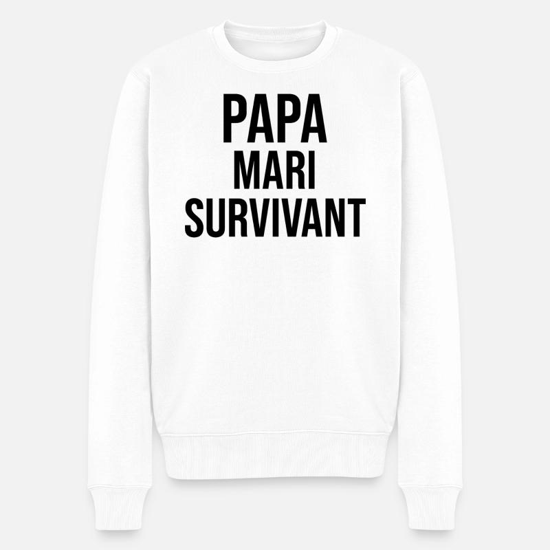 Papa , Mari et Survivant - Pull Premium bio Homme - blanc