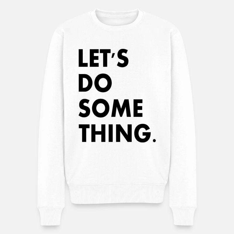 lets do something - Pull Premium bio Homme - blanc