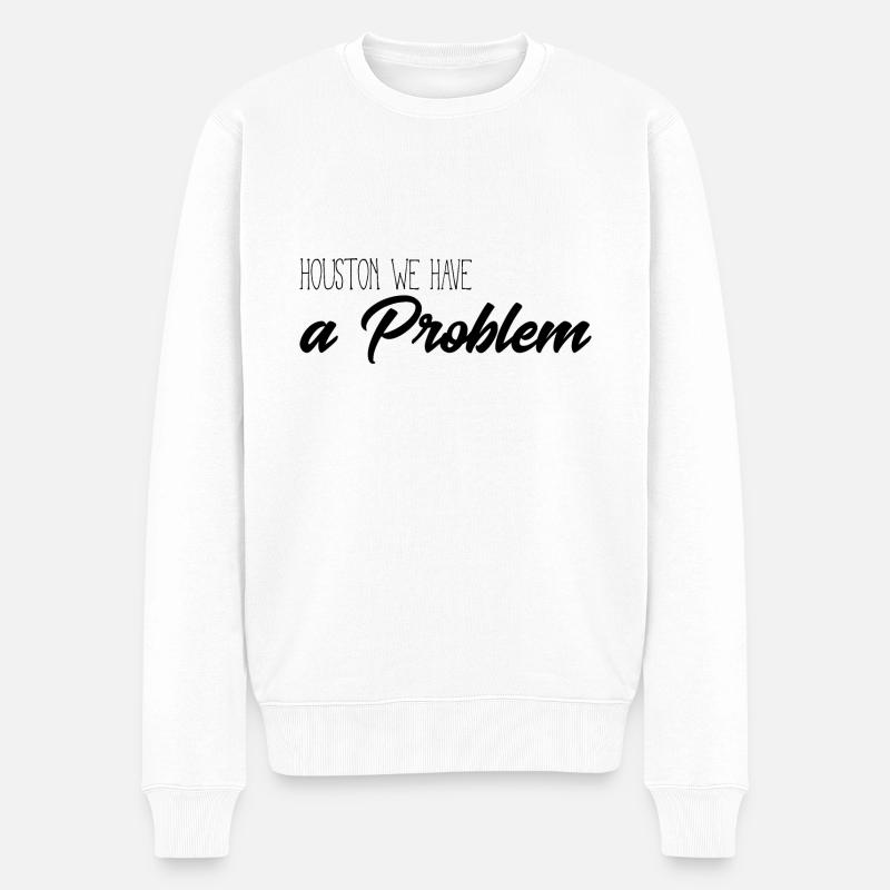 Huston we have a problem - Männer Premium Bio Pullover - Weiß