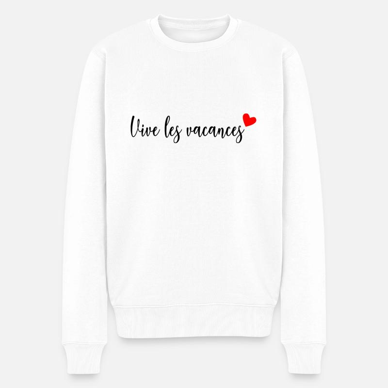 VIVE LES VACANCES. VACANCES.BONNES VACANCES. VIVE - Pull Premium bio Homme - blanc