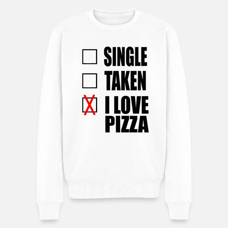 lustige Single Sprueche Spruch Pizza - Männer Premium Bio Pullover - Weiß
