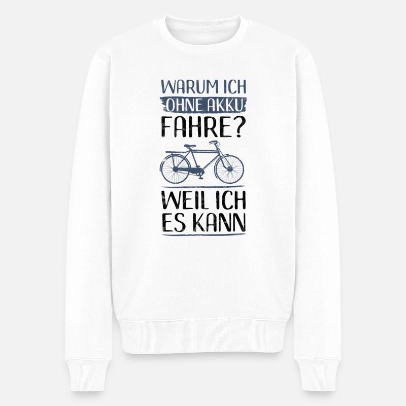 Radfahrer Spruch - Männer Premium Bio Pullover - Weiß