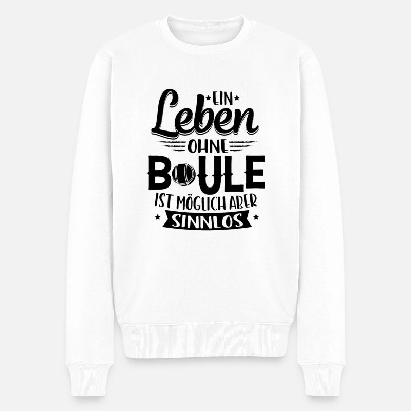Boule ein Leben ohne Boule ist möglich - Männer Premium Bio Pullover - Weiß