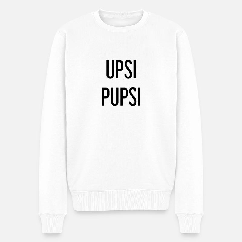 Upsi Pupsi - Männer Premium Bio Pullover - Weiß